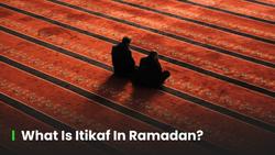 What is Itikaf in Ramadan