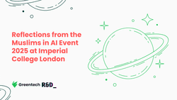 Reflections from the Muslims in AI Event 2025 at Imperial College London