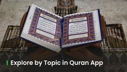 Explore by Topic in Quran App