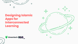 Designing Islamic Apps for Interconnected Learning