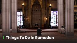 Things to do in ramadan