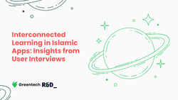 Interconnected Learning in Islamic Apps: Insights from User Interviews