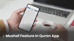 Mushaf Feature in Quran App